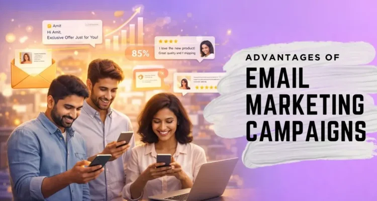 Advantages of Email Marketing
