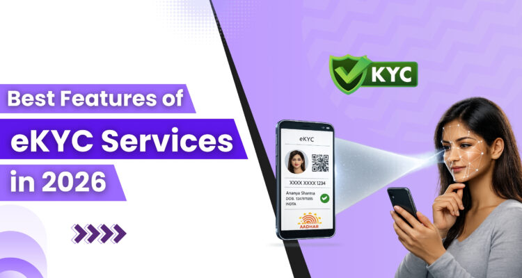 features of e kyc services