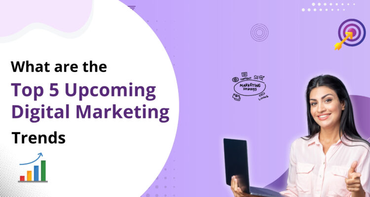 Digital Marketing trend