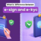 e-sign and e-kyc