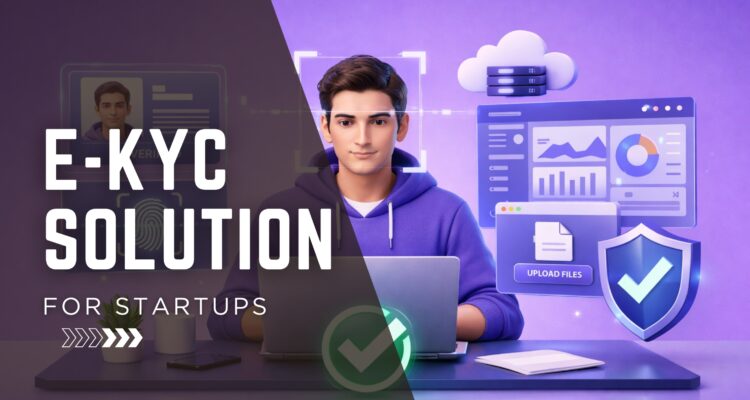 E-KYC solution for Startups