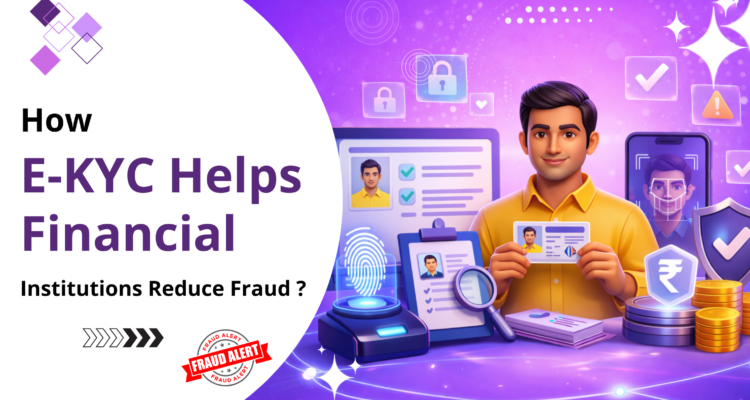 E-KYC Helps Financial Institutions