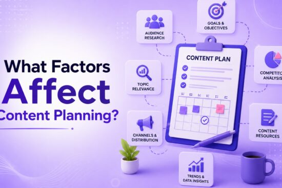 Factors Affect Content Planning